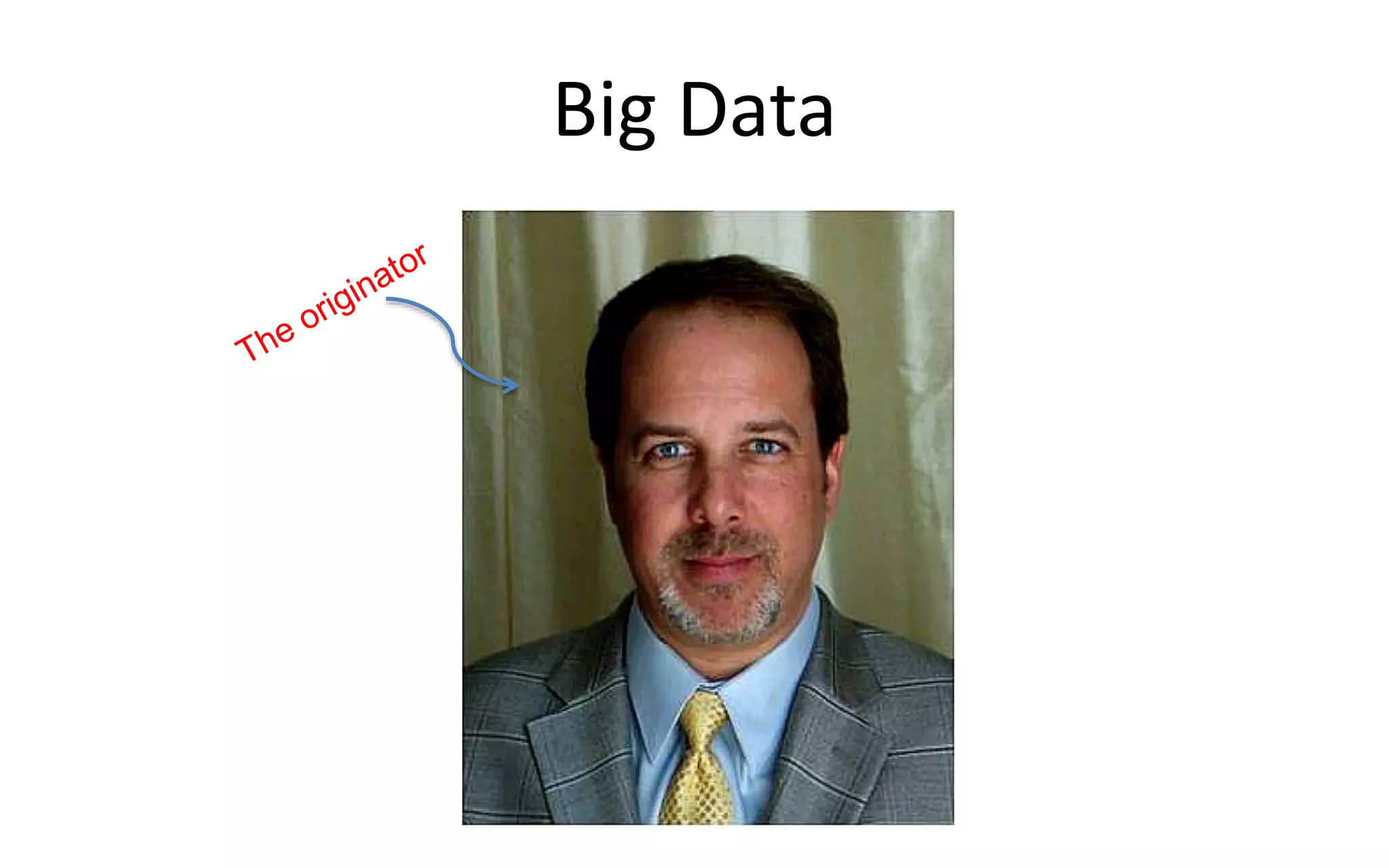 Big Data
 
