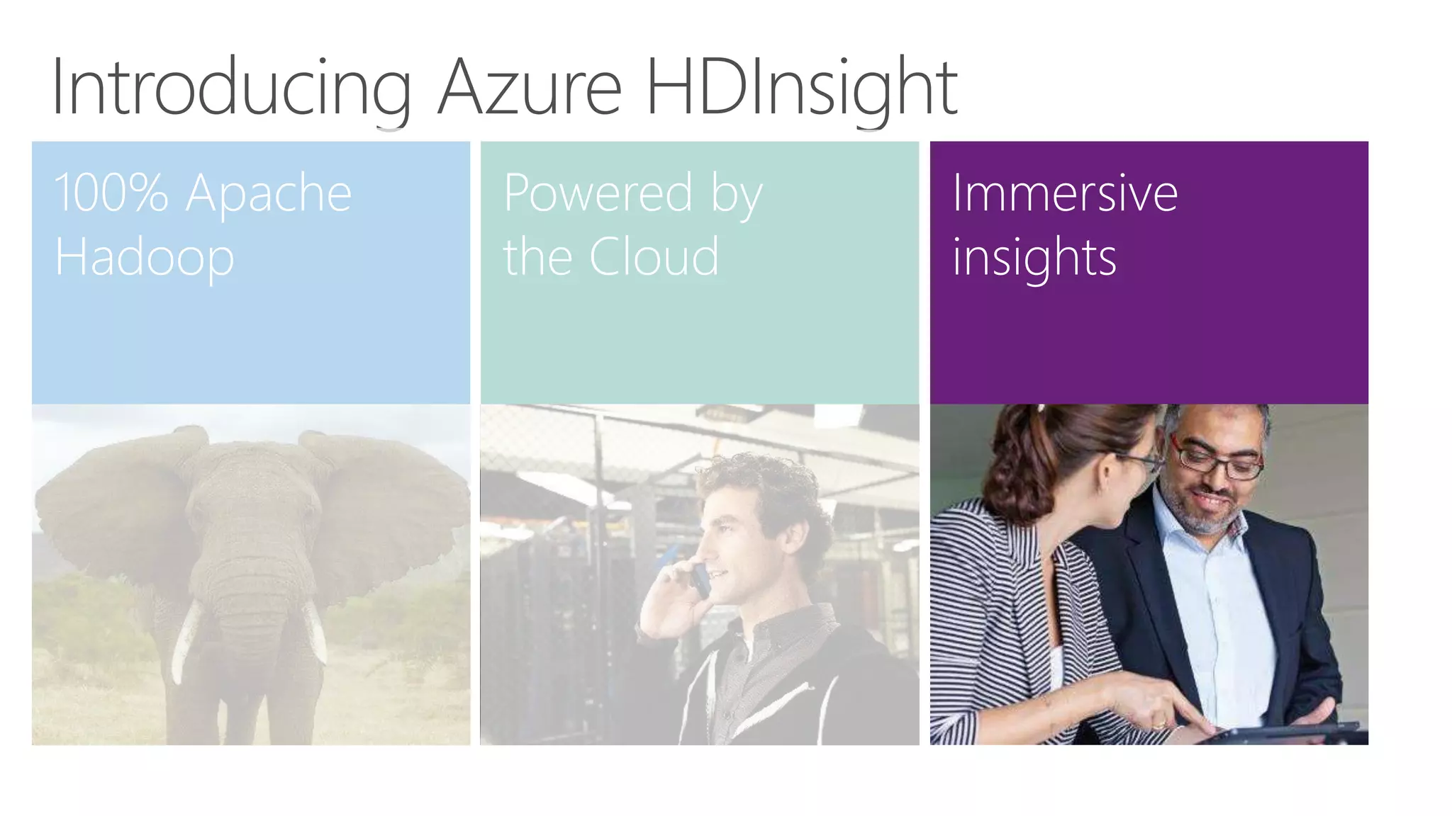 Introducing Azure HDInsight
 