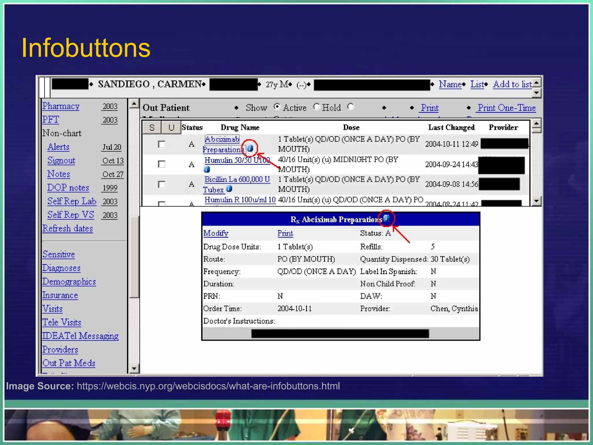 Image Source: https://webcis.nyp.org/webcisdocs/what-are-infobuttons.html
Infobuttons
 