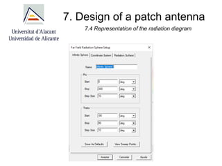 7. Design of a patch antenna
7.4 Representation of the radiation diagram
 