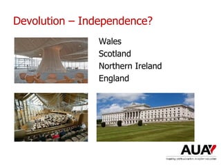 Devolution – Independence?
Wales
Scotland
Northern Ireland
England
Understanding Higher Education: The One Day Nutshell
 