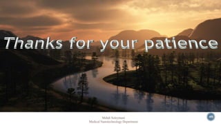 Mehdi Soleymani 49 
Medical Nanotechnology Department 
 