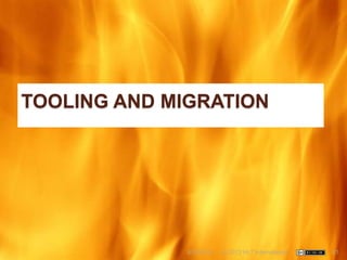 TOOLING AND MIGRATION




              6/22/2012   (c) 2012 HL7 International   41
 
