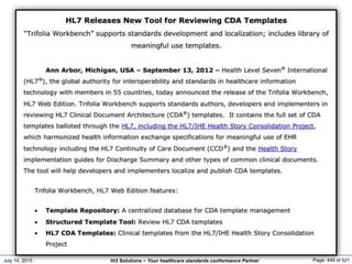 July 14, 2015 Page: 444 of 521Hi3 Solutions ~ Your healthcare standards conformance Partner
 
