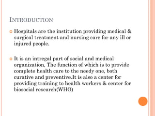 Introduction to hospital & its challenges | PPTX