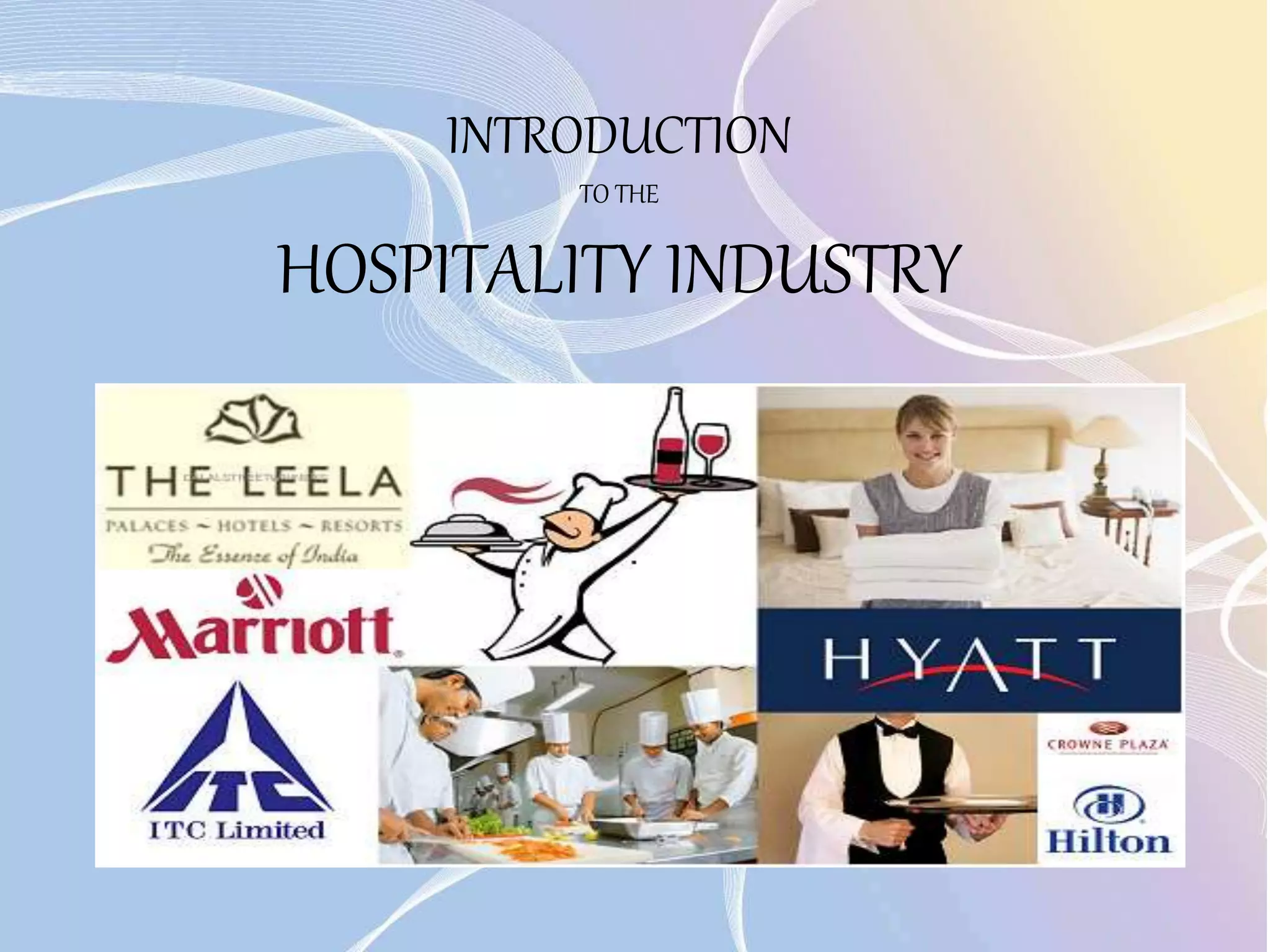 Hotel Introduction Introduction to hotel & Hospitality Industry | PPTX