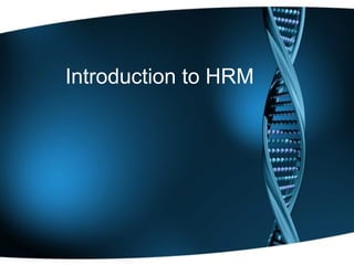Introduction to HRM 