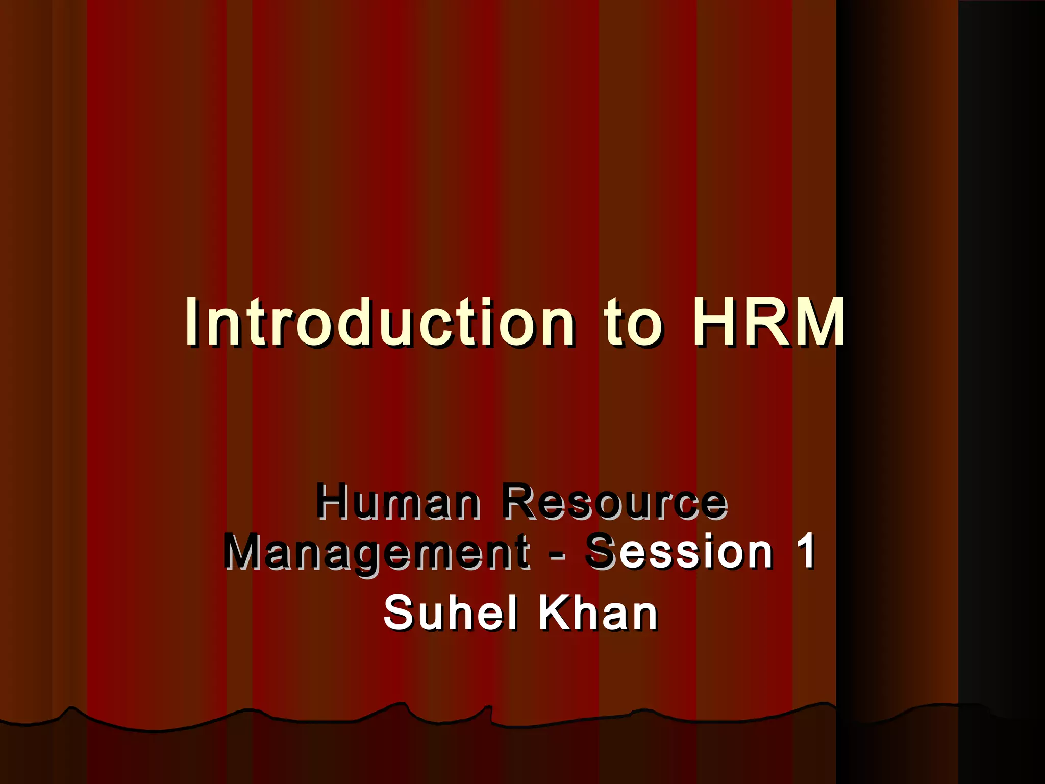 Introduction to hrm lecture 1 | PPT
