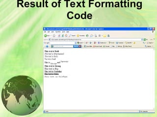 Result of Text Formatting
Code
 