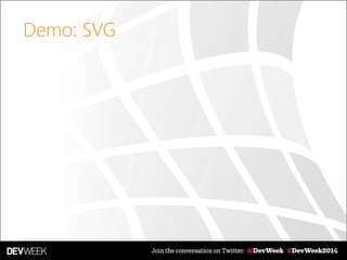 Demo: SVG
2
 