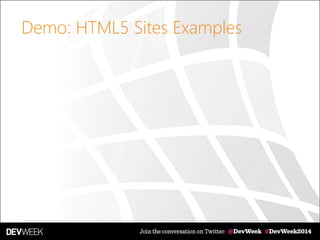 Demo: HTML5 Sites Examples
 