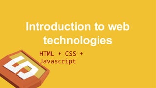 Introduction to HTML+CSS+Javascript.pptx
