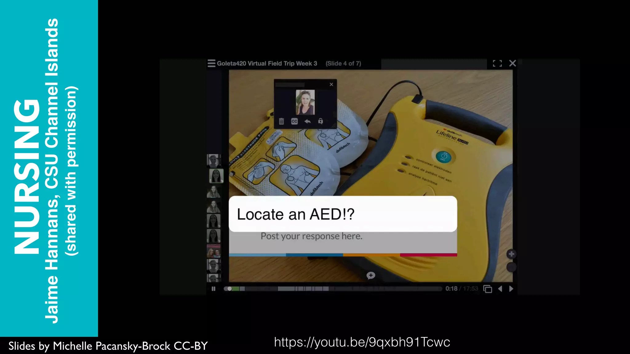 NURSING
JaimeHannans,CSUChannelIslands
(sharedwithpermission)
Slides by Michelle Pacansky-Brock CC-BY https://youtu.be/9qxbh91Tcwc
 