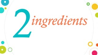 2ingredients&
 