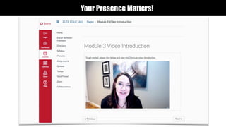 Your Presence Matters!
 