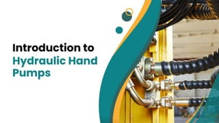 Introduction to Hydraulic Hand Pumps
