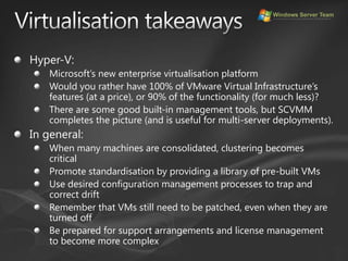 Comprehensive service-level enterprise monitoring with Microsoft® Operations ManagerIncrease AgilityRapid provisioning of new and virtual machines with templates and profiles