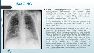 Lung Radiograph Patterns Interstitial lung disease, Idiopathic pulmonary fibrosis | PPTX