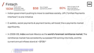 /
/
• Indian government pushing to move to cashless society. UPI (“Unified Payments
Interface”) is one initiative
• E-wall...