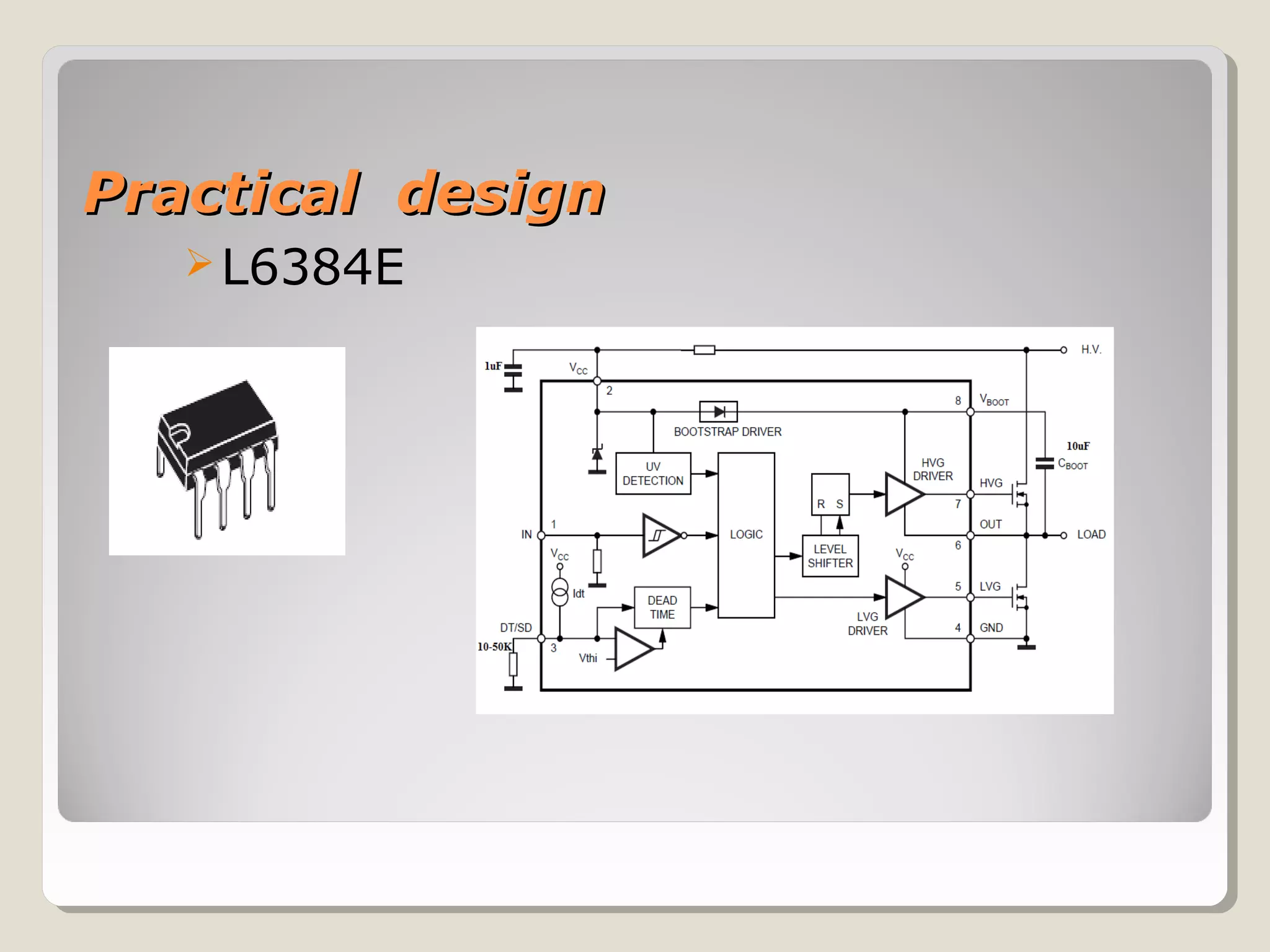 Practical designPractical design
L6384E
 