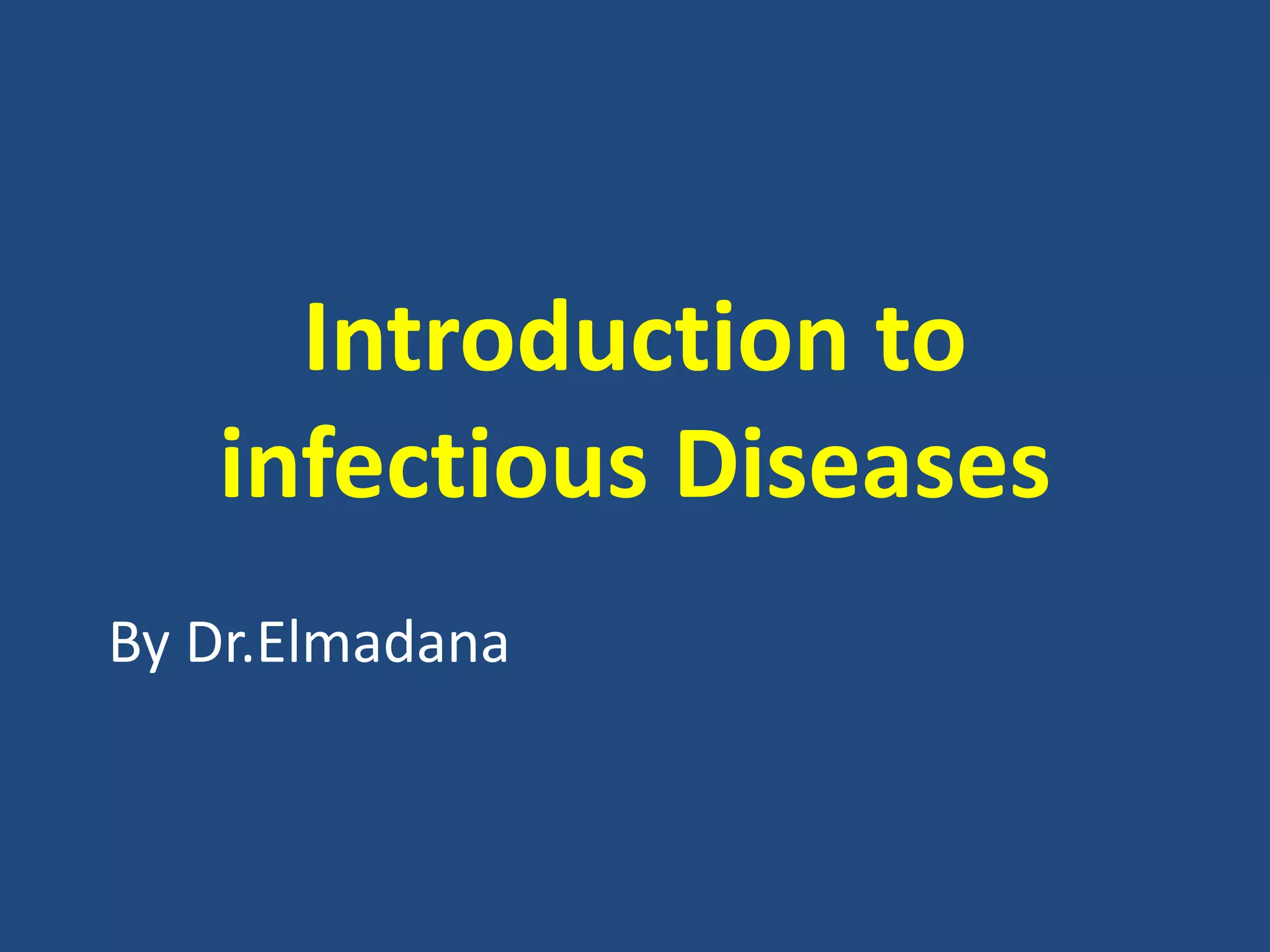 Introduction To Infectious Diseases Ppt