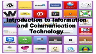 Introduction to Information
and Communication
Technology
 