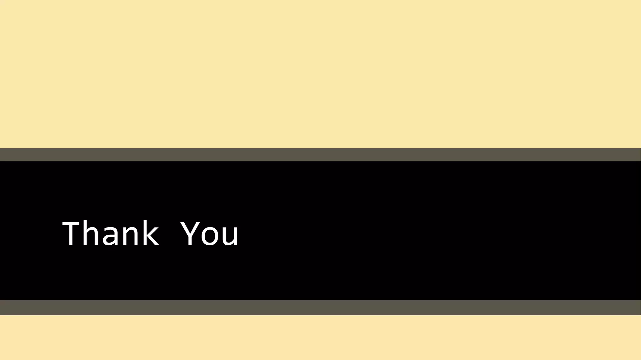 Thank You
 