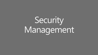 Security
Management
 