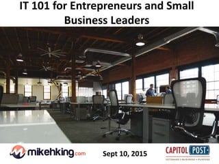 IT 101 for Entrepreneurs
