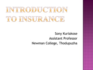 Sony Kuriakose
Assistant Professor
Newman College, Thodupuzha
 