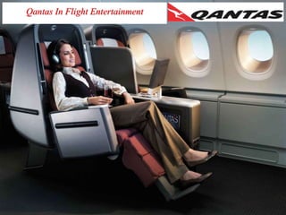 Qantas In Flight Entertainment
 