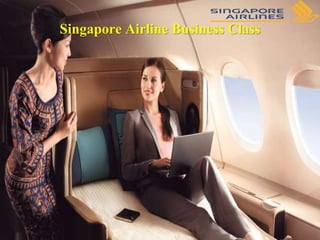 Singapore Airline Business Class
 