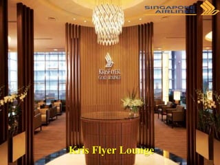 Kris Flyer Lounge
 