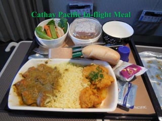 Cathay Pacific In-flight Meal
 
