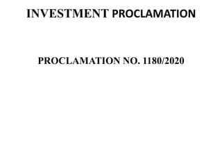 INVESTMENT PROCLAMATION
PROCLAMATION NO. 1180/2020
 