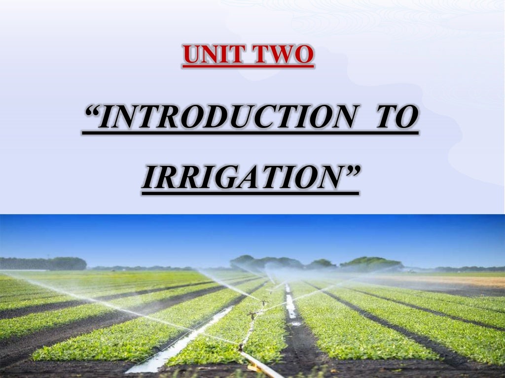 Introduction To Irrigation