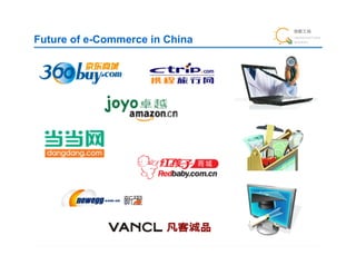 Future of e-Commerce in China
 