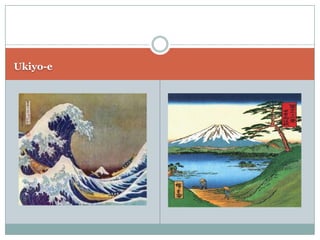 Ukiyo-e
 