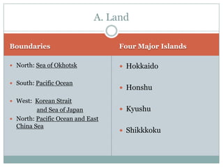 Section 1 Vocabulary Japan Japan – a chain of islands that stretches north  to south in the N. Pacific Ocean – has 3,000+ islands 4 largest Japanese. -  ppt download