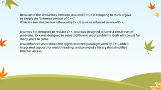 JAVA was developed by Sun Microsystems in 1991 | PPTX