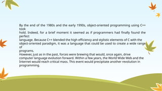 JAVA was developed by Sun Microsystems in 1991 | PPTX