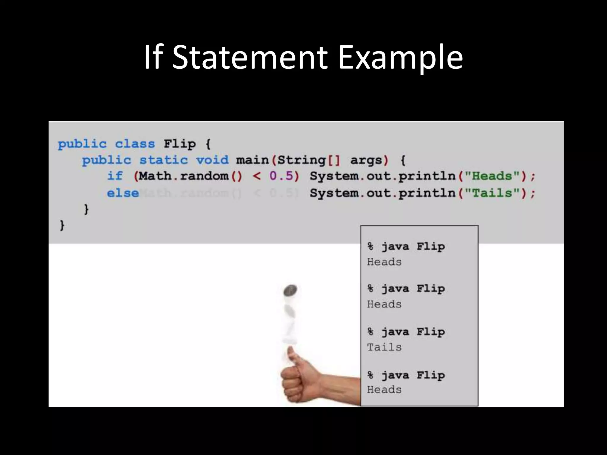 If Statement Example
 