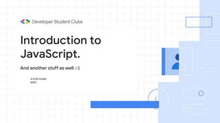 Introduction to JavaScript | PPT
