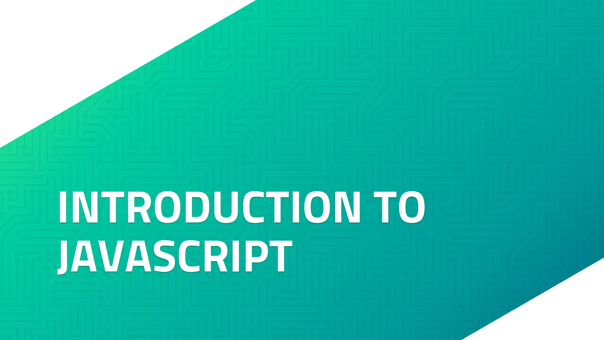 INTRODUCTION TO JAVASCRIPT 