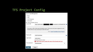 TFS Project Config
 