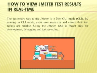 Introduction to jmeter & how to view jmeter Test Result in Real-Time | PPTX