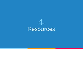 4.
Resources
 