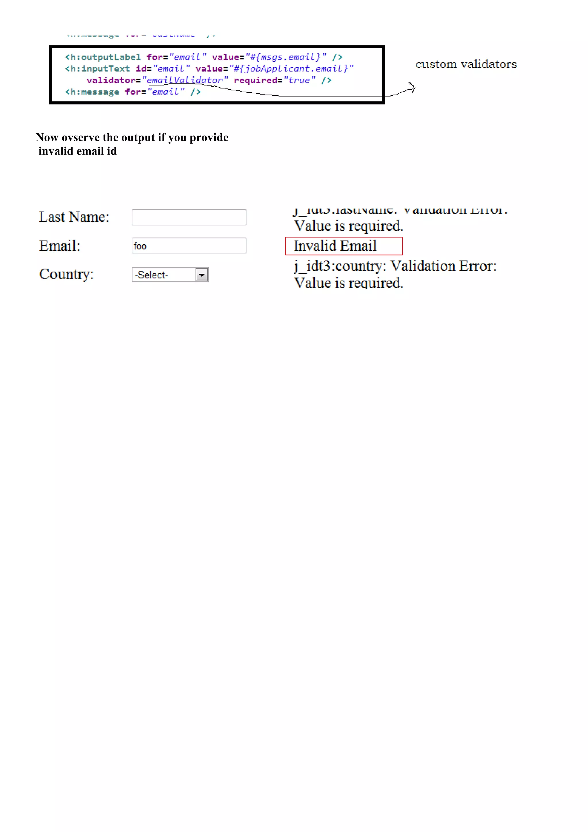 Now ovserve the output if you provide
invalid email id
 