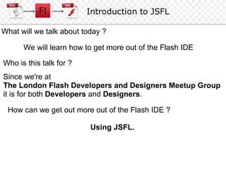 Jsfl Introduction To JSFL | PPT