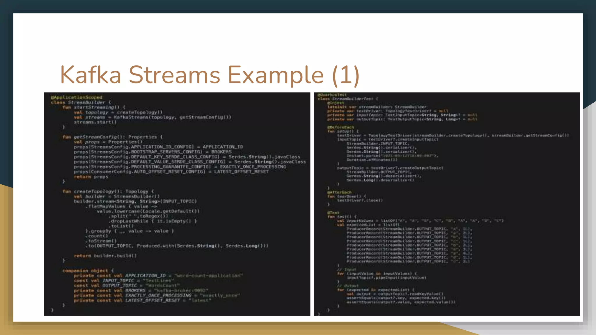 Kafka Streams Example (1)
 